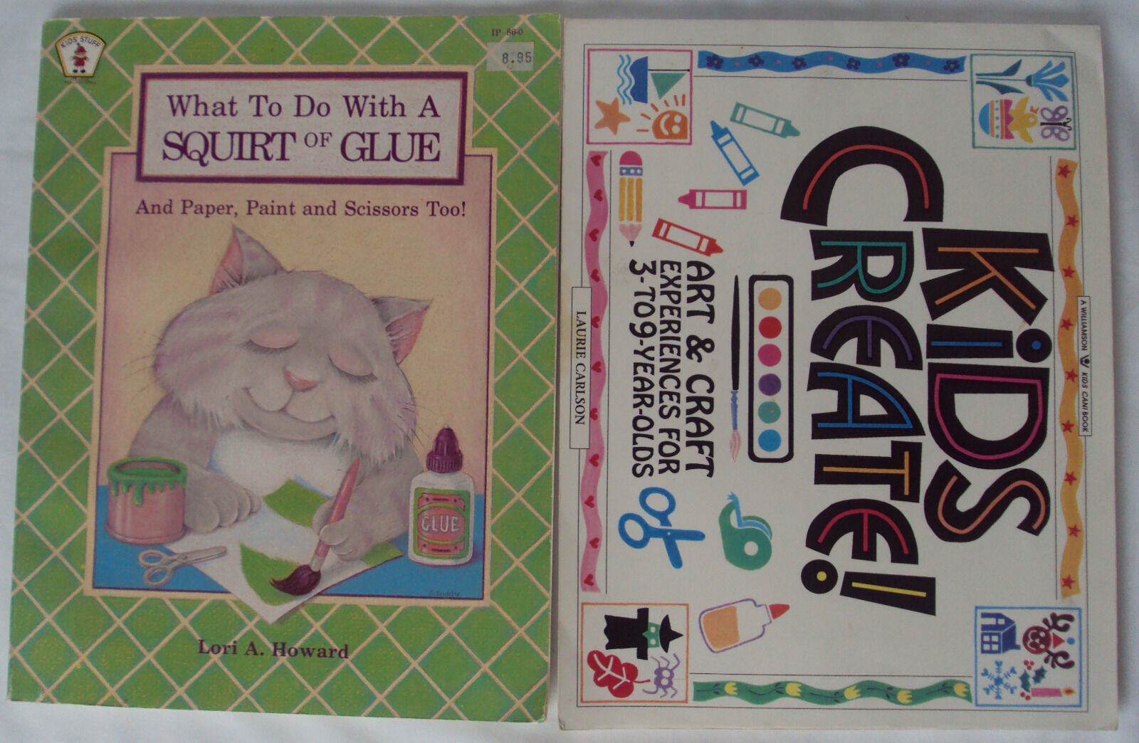 Kids Create What To Do With Squirt Of Glue Arts Crafts Books Laurie Carlson Lot